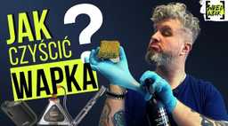 Jak czyścić waporyzator? [WIDEO]